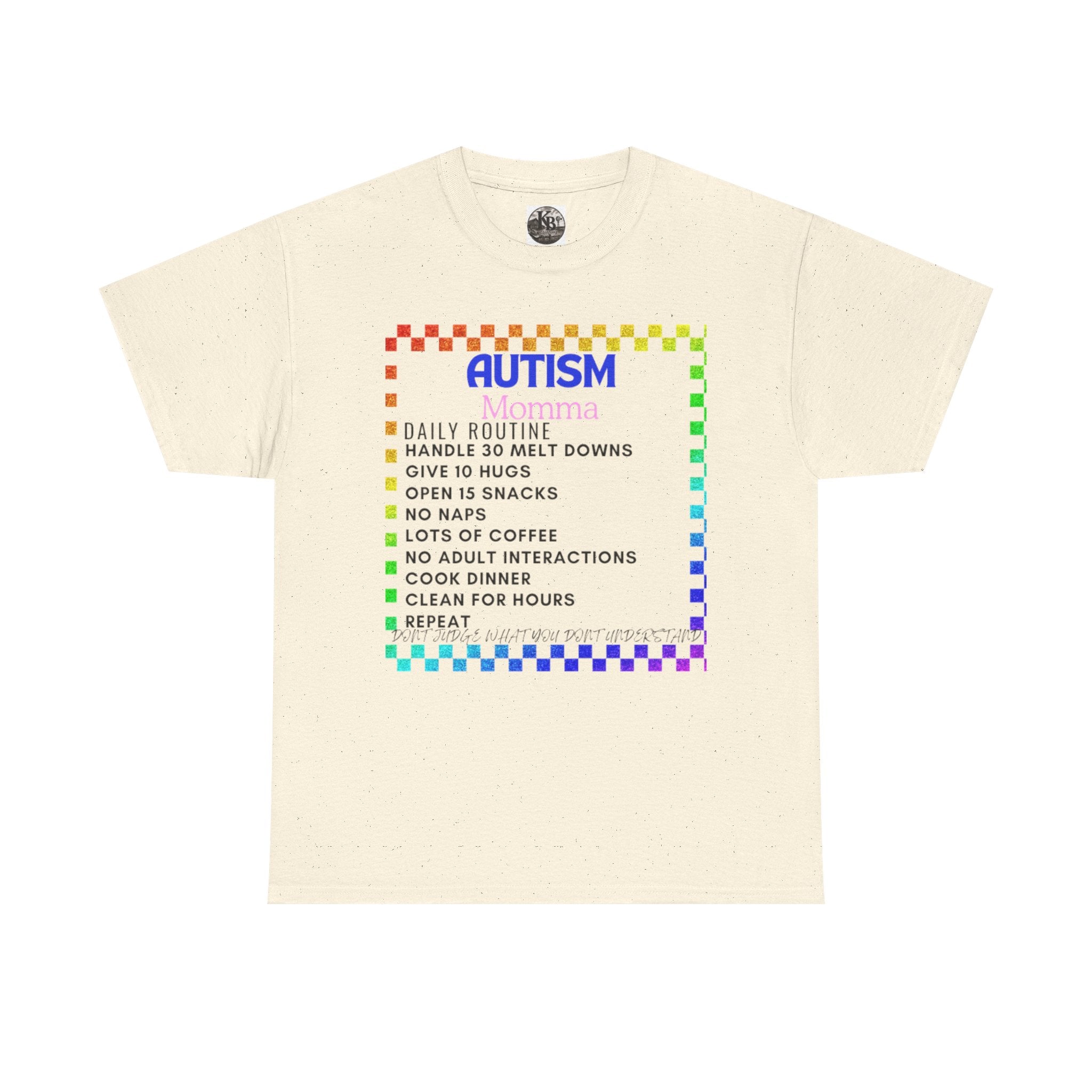 Autism Mom Life T-Shirt —100% cotton Rainbow 'Daily Routine' Checklist Tee