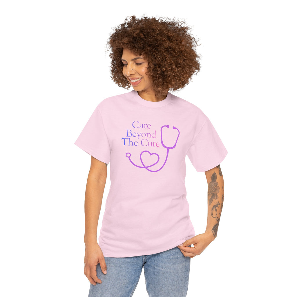 Care Beyond the Cure Medical 100% Cotton T‑Shirt — Nurse & Healthcare Caduceus Tee