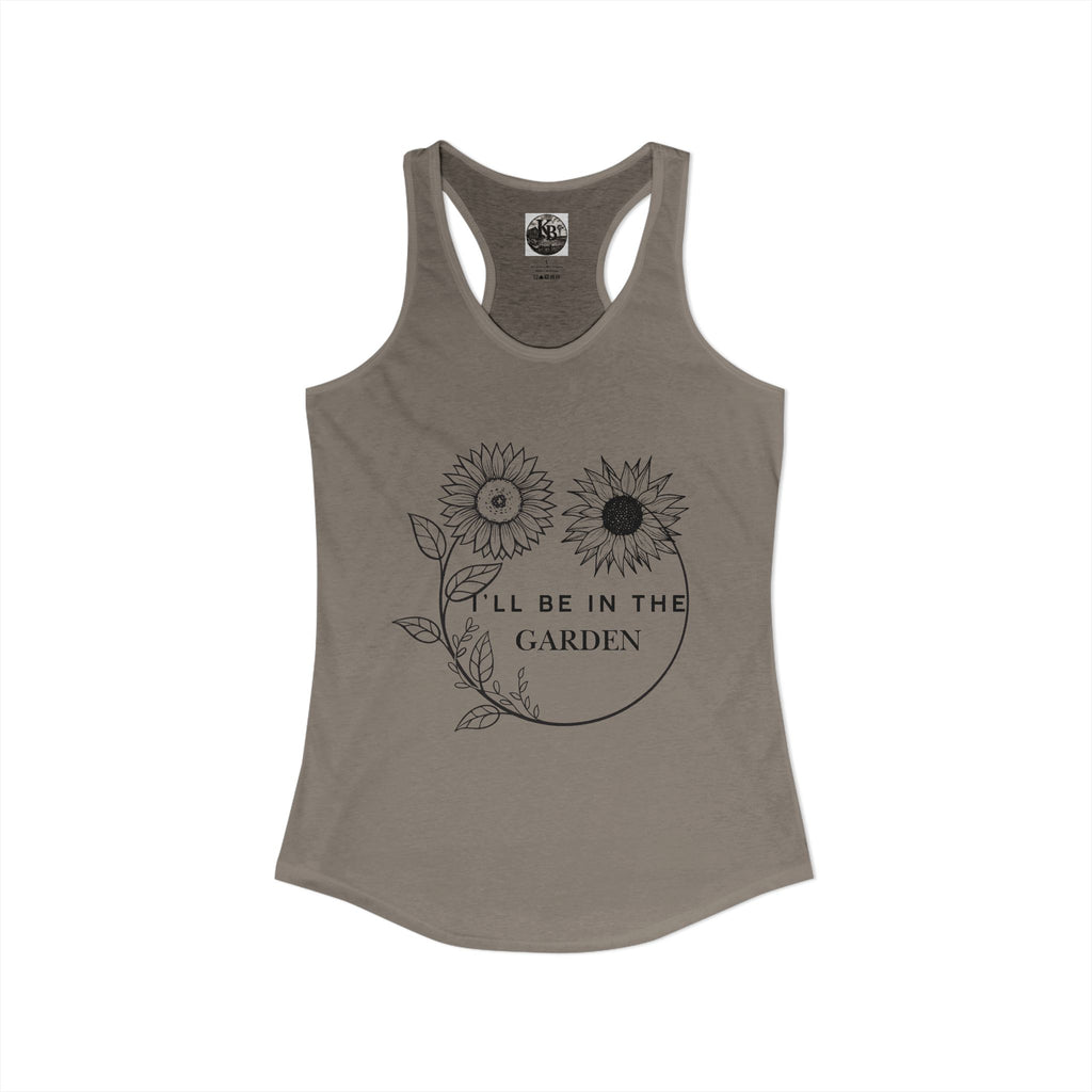 I'll Be in the Garden Flowery Tank Top — Women's Racerback Garden Shirt