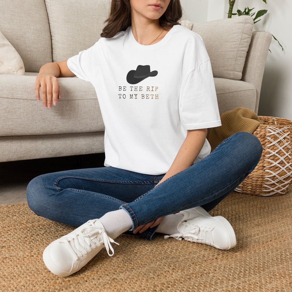Be the Rip to My Beth T-Shirt | Cowboy Hat Graphic