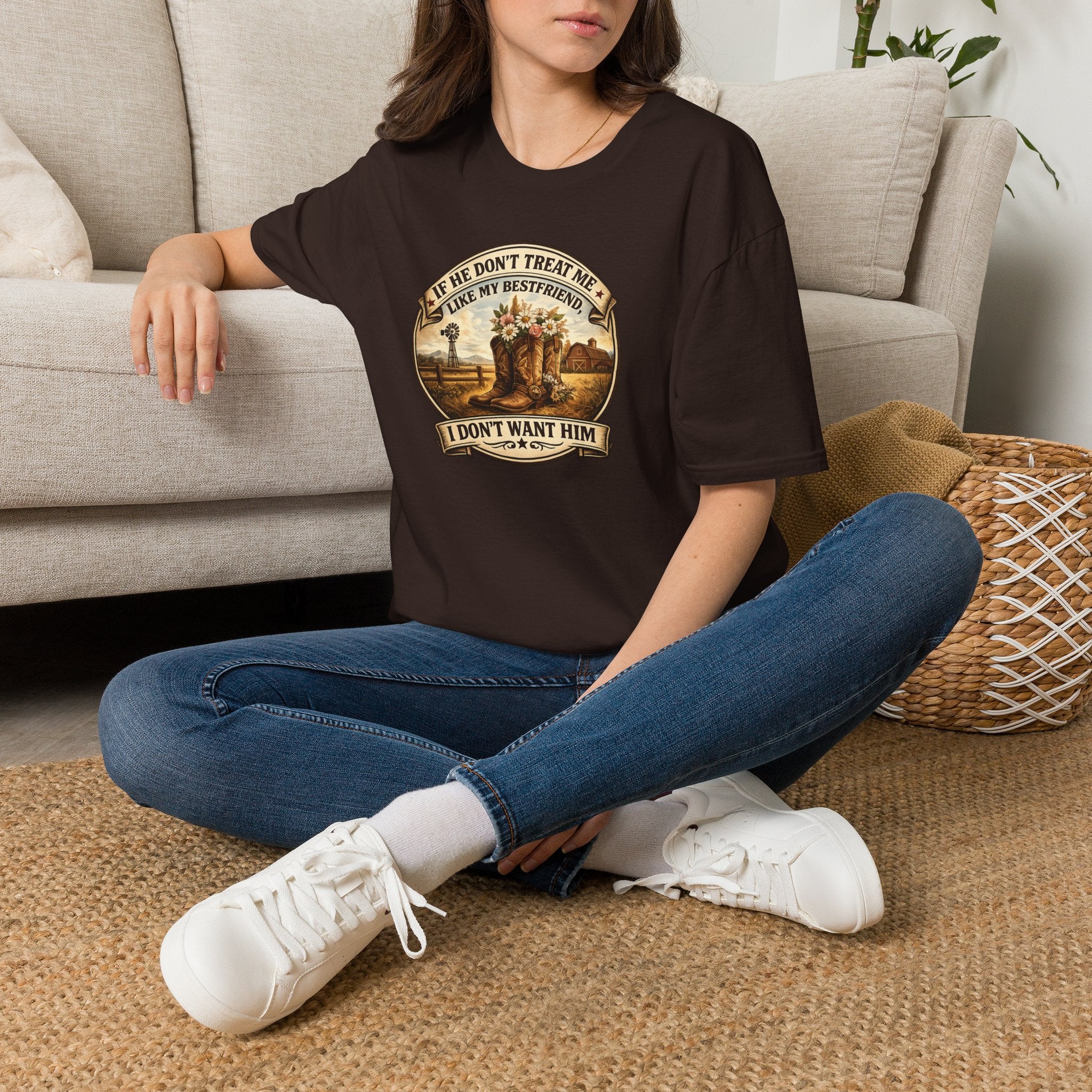 Bestfriend Quote T-Shirt — "If He Don't Treat Me Like My Bestfriend I Don't Want Him"