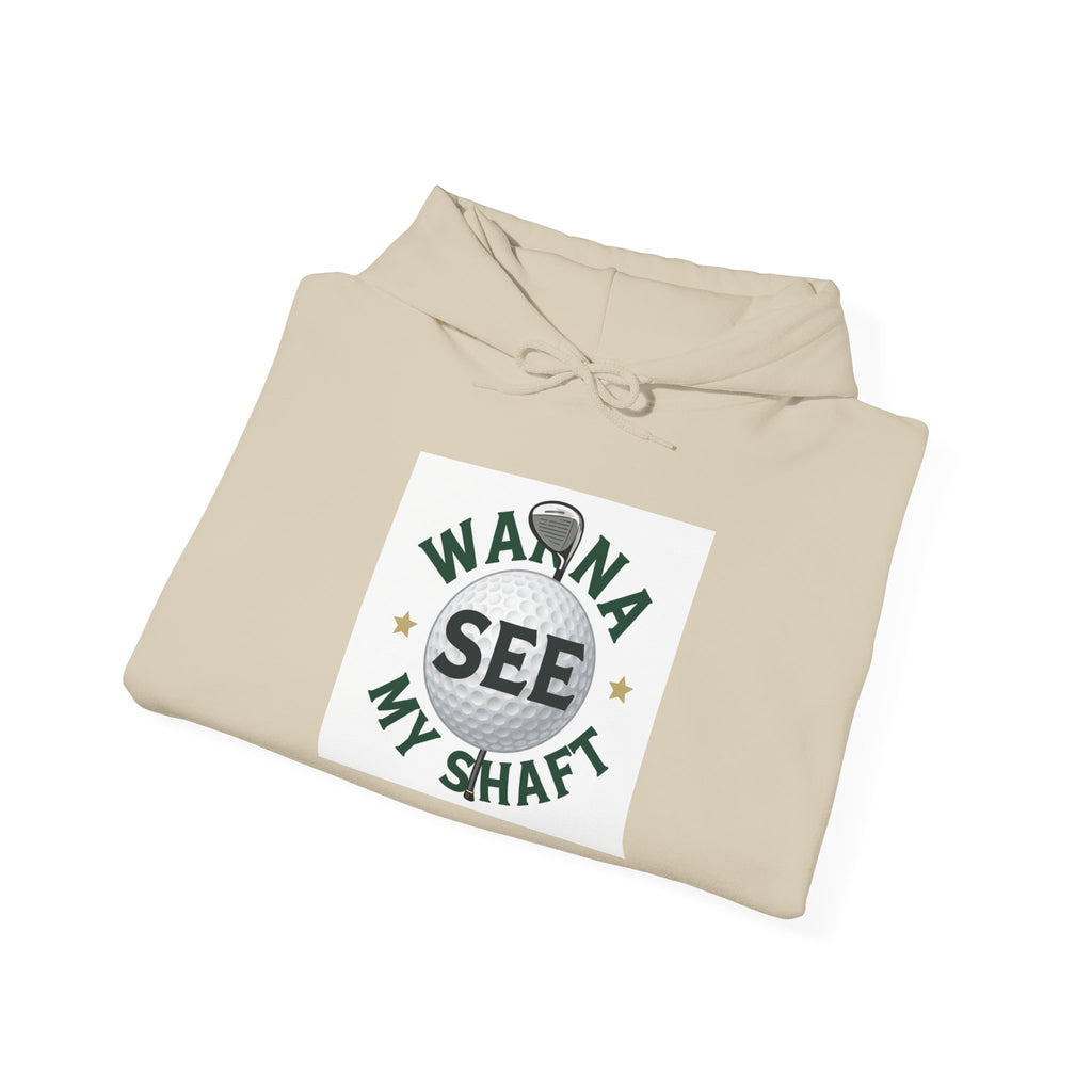 Hoodie — "Wanna See My Shaft" Funny Golfing Graphic Pullover