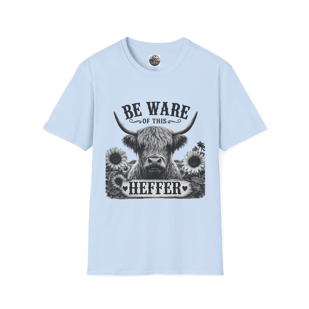 Funny Graphic T-Shirt — "Be Ware of This Heffer" Novelty Tee