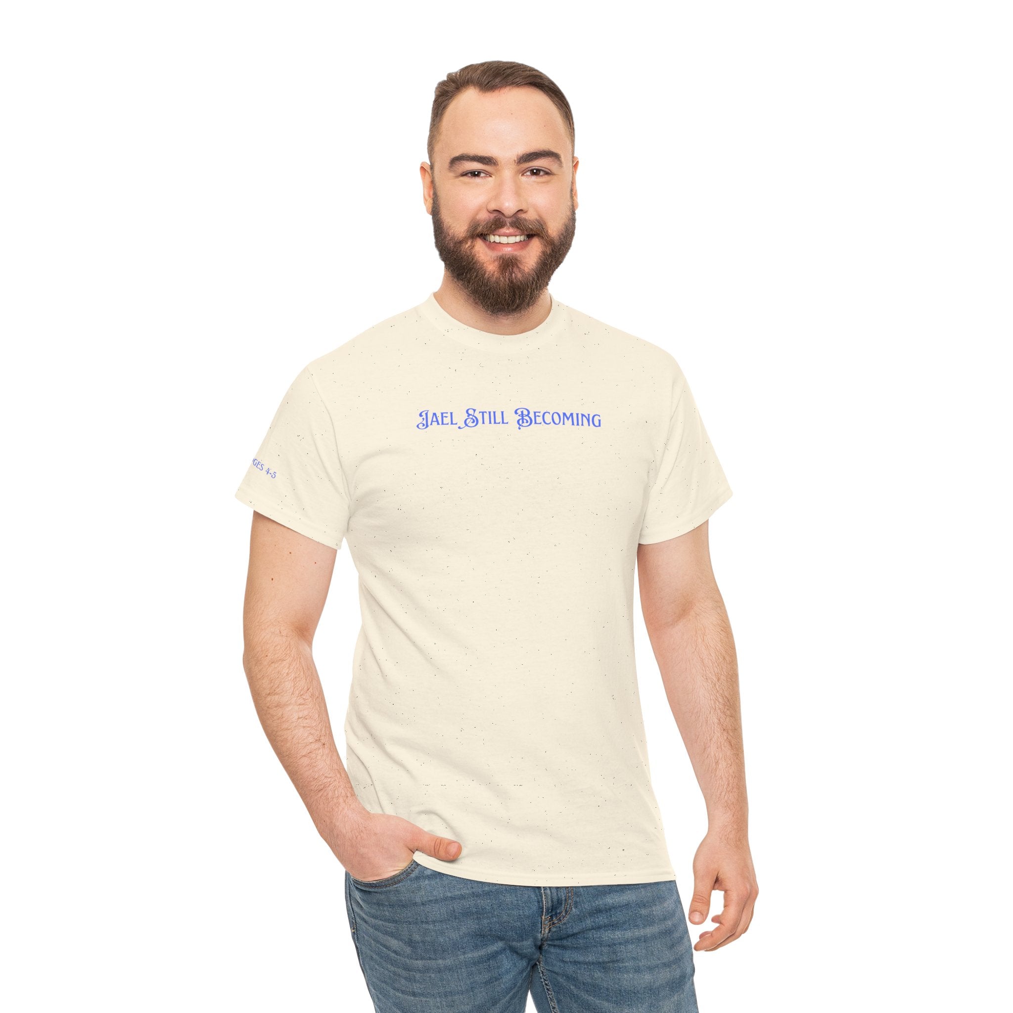 Inspirational 'Jael Still Becoming' Tee