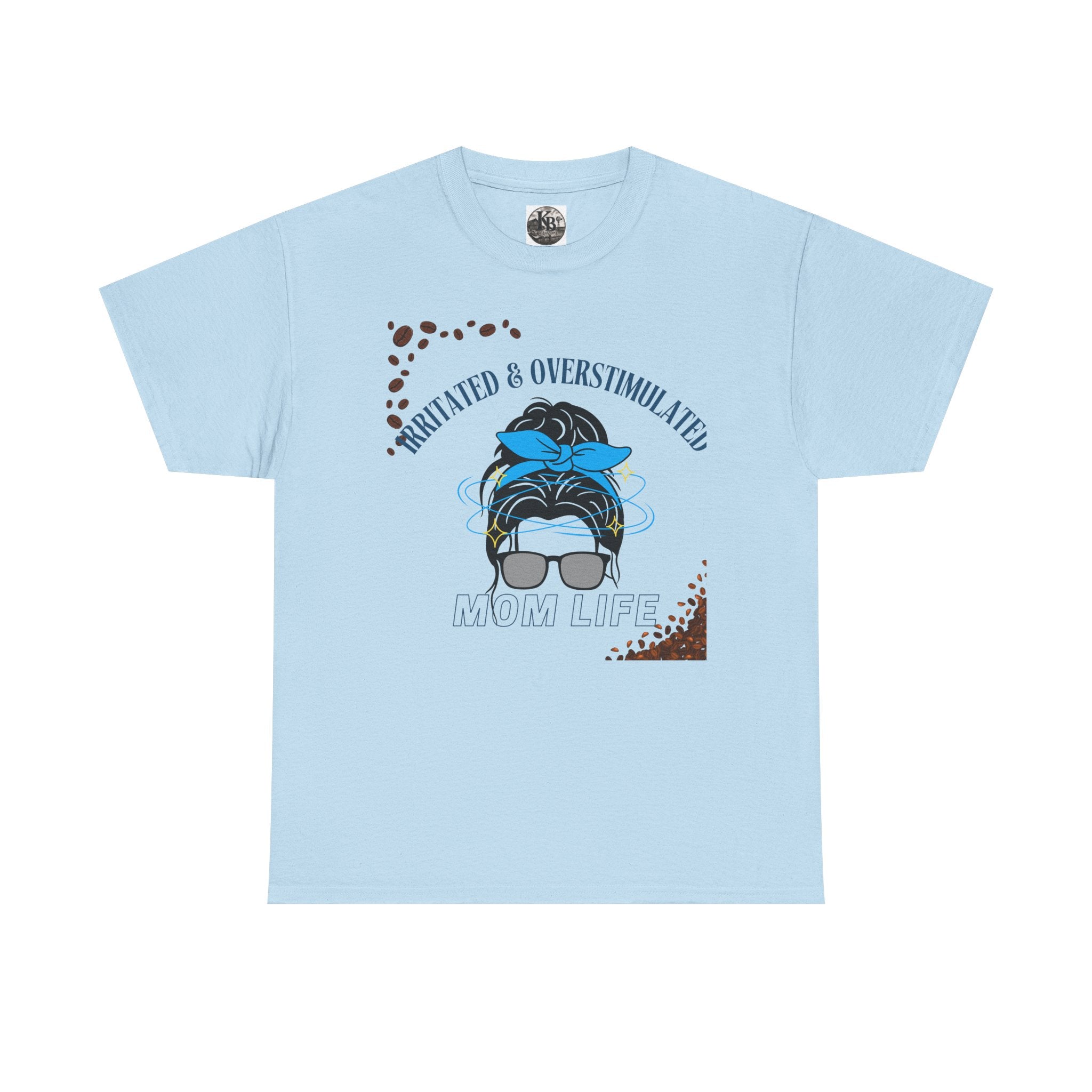 Irritated & Overstimulated Mom Life T-Shirt