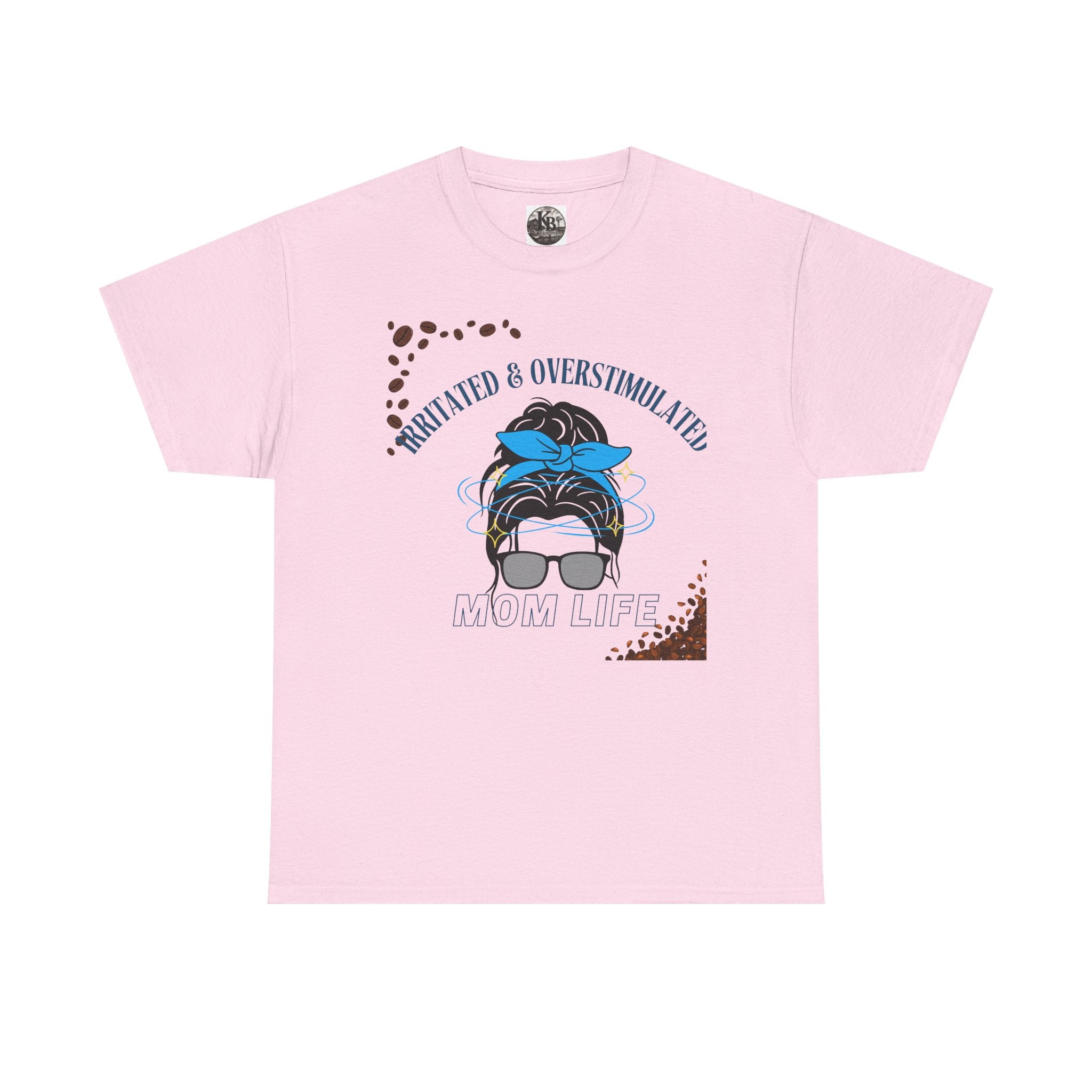 Irritated & Overstimulated Mom Life T-Shirt