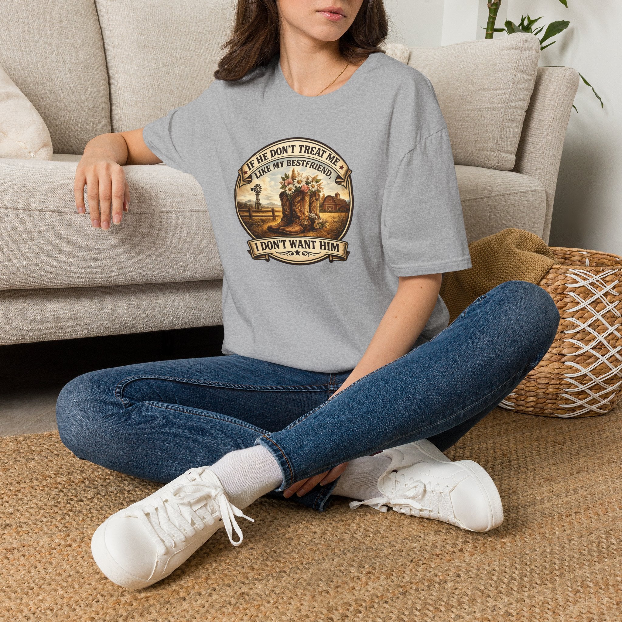 Bestfriend Quote T-Shirt — "If He Don't Treat Me Like My Bestfriend I Don't Want Him"