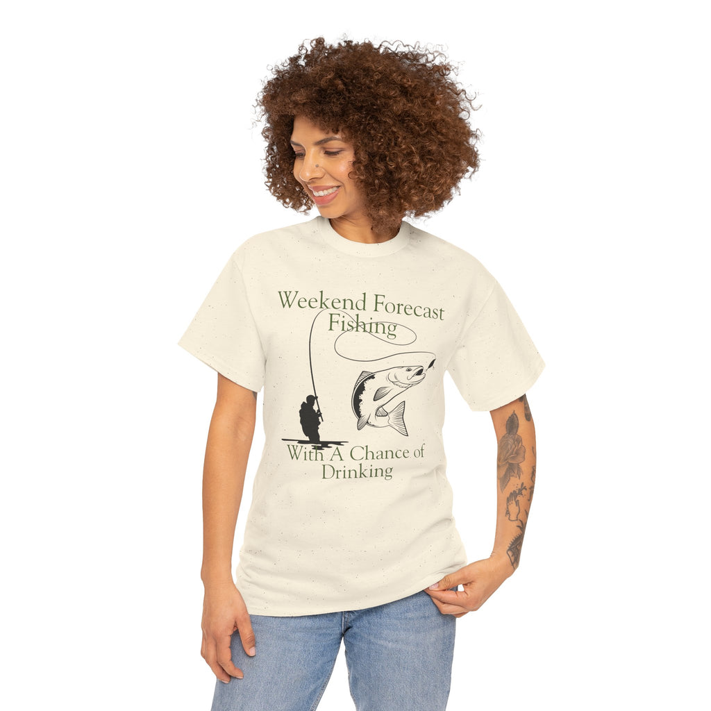 Fishing 100% Cotton T-Shirt — "Weekend Forecast: Fishing With A Chance of Drinking"