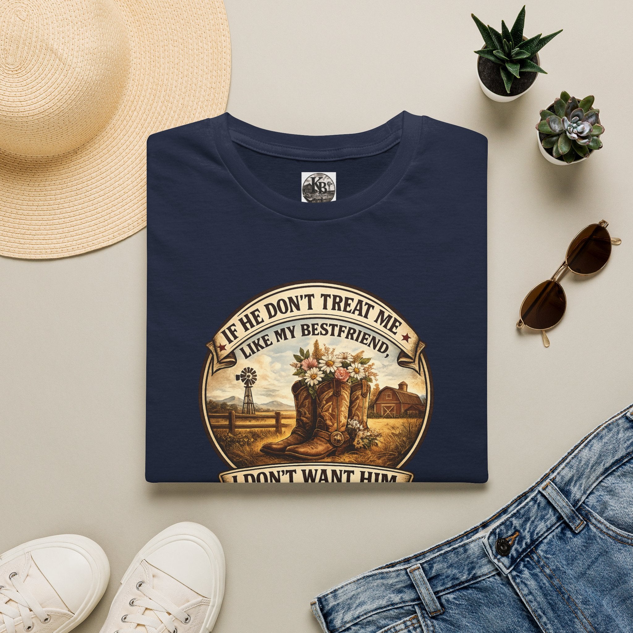 Bestfriend Quote T-Shirt — "If He Don't Treat Me Like My Bestfriend I Don't Want Him"