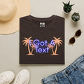 Got A Text Palm Tree Tee — Retro Neon Tropical Graphic T-Shirt