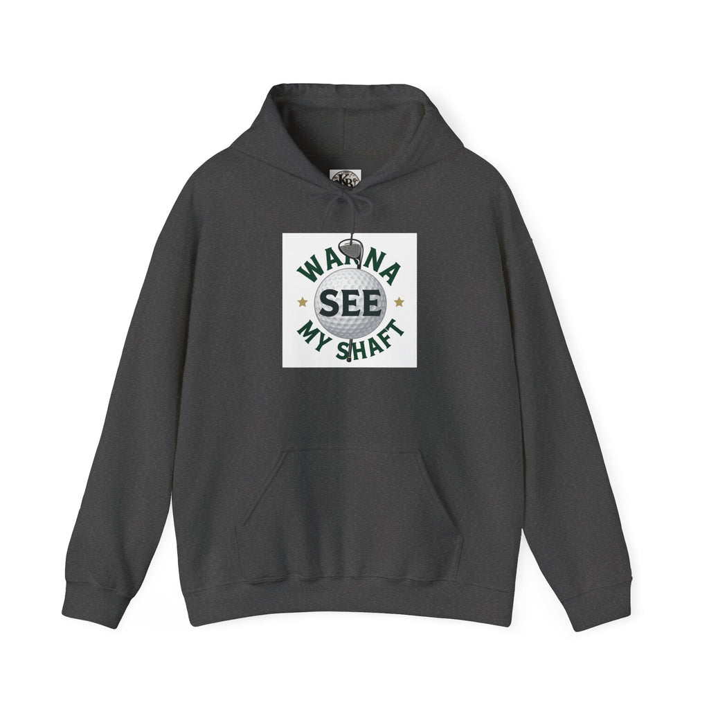 Hoodie — "Wanna See My Shaft" Funny Golfing Graphic Pullover