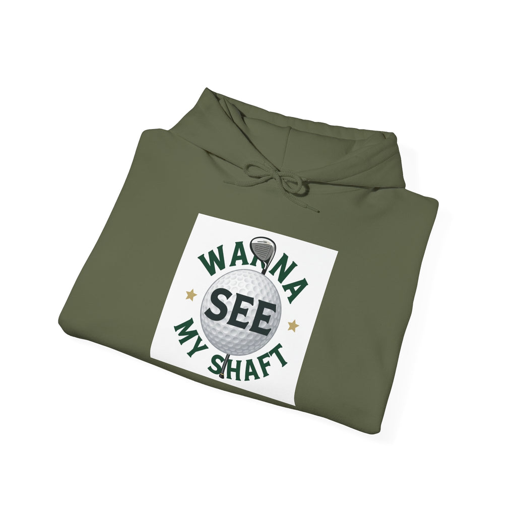 Hoodie — "Wanna See My Shaft" Funny Golfing Graphic Pullover
