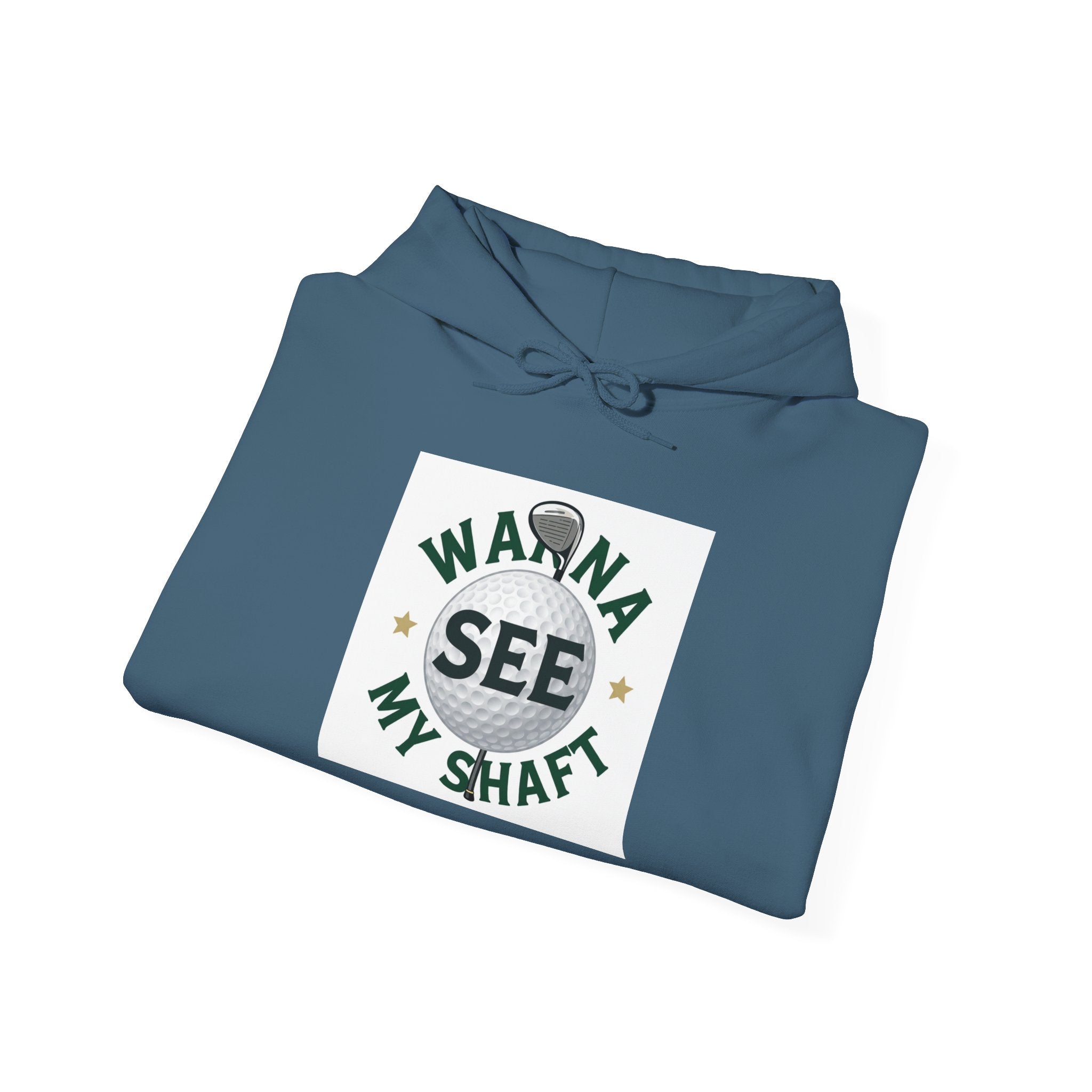 Hoodie — "Wanna See My Shaft" Funny Golfing Graphic Pullover