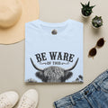 Funny Graphic T-Shirt — "Be Ware of This Heffer" Novelty Tee