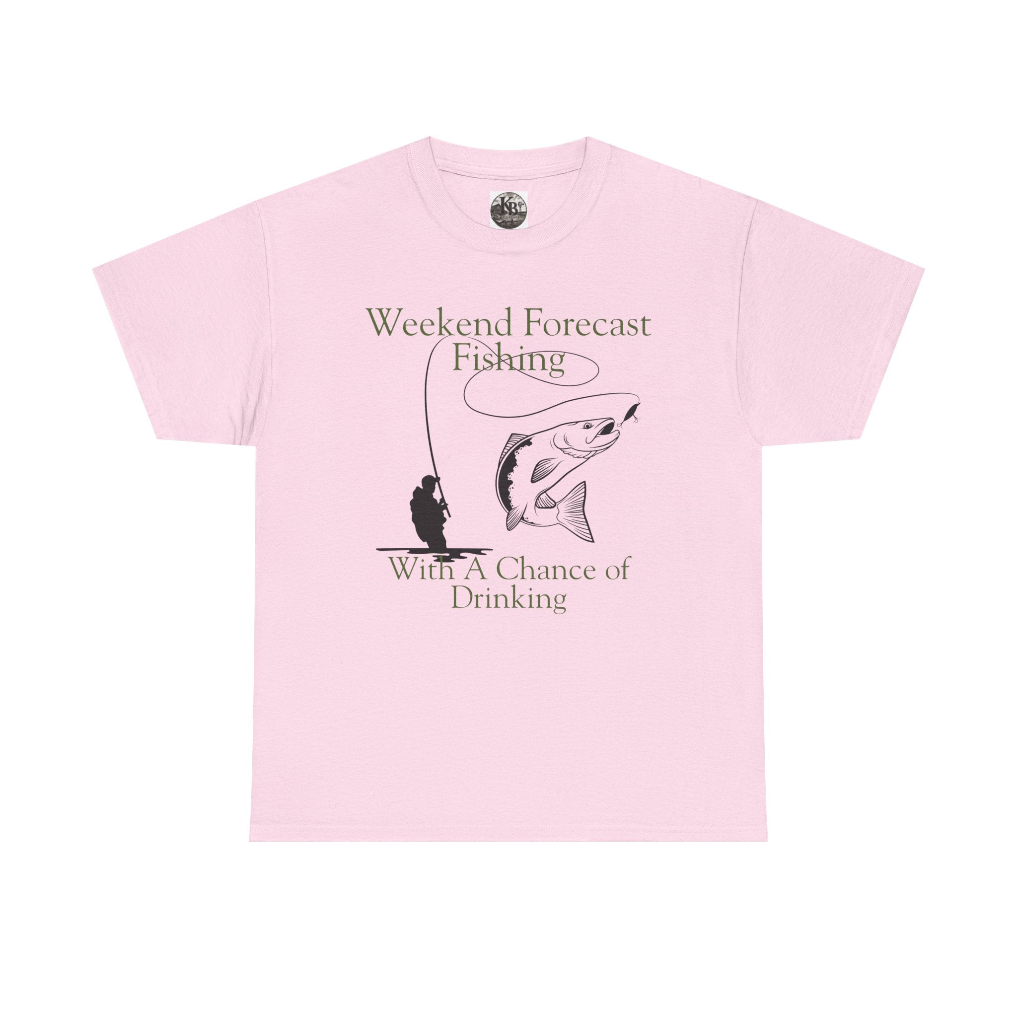 Fishing 100% Cotton T-Shirt — "Weekend Forecast: Fishing With A Chance of Drinking"