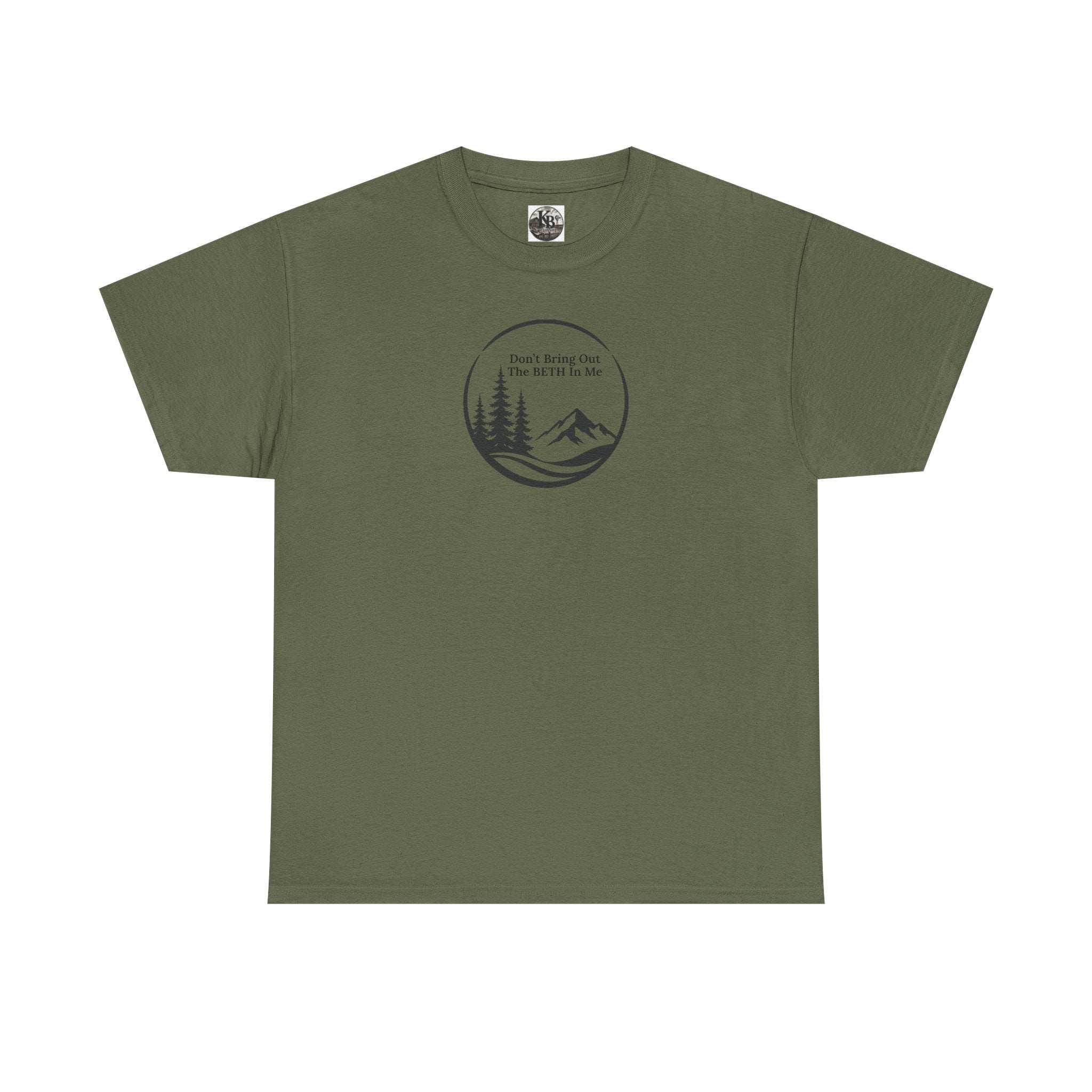 Don't bring out the Beth in me T-shirt| Adventure hiking nature shirt